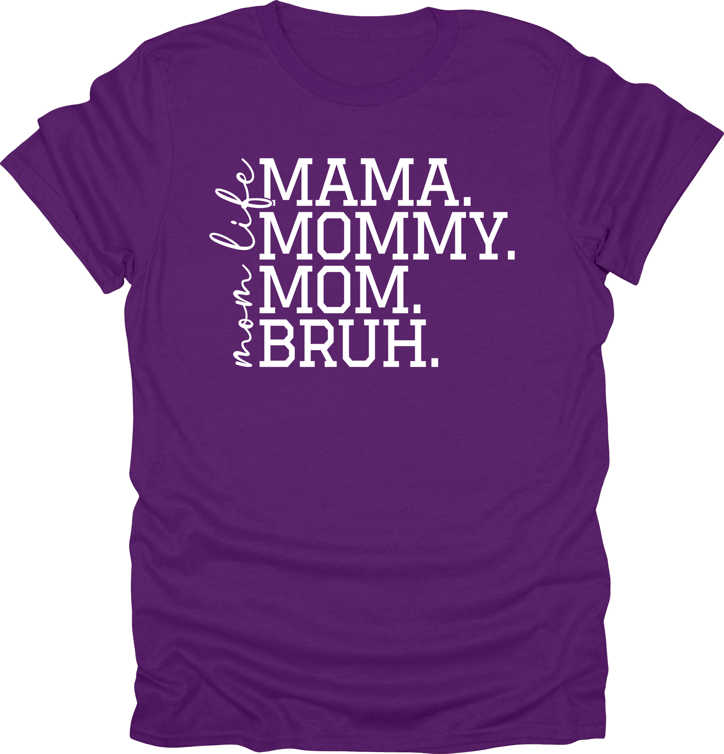 Mama to Bruh